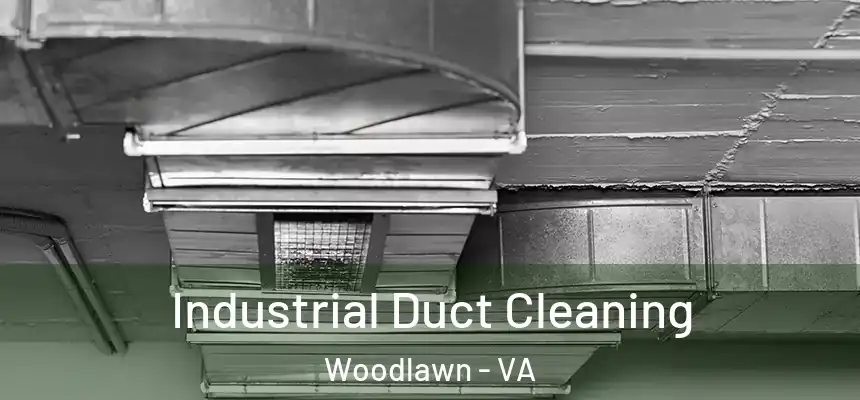  Industrial Duct Cleaning Woodlawn - VA